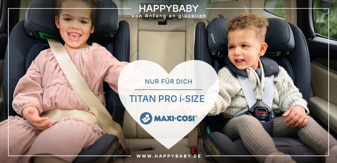Titan Pro i-Size von Maxi-Cosi – der ultimative Schutz